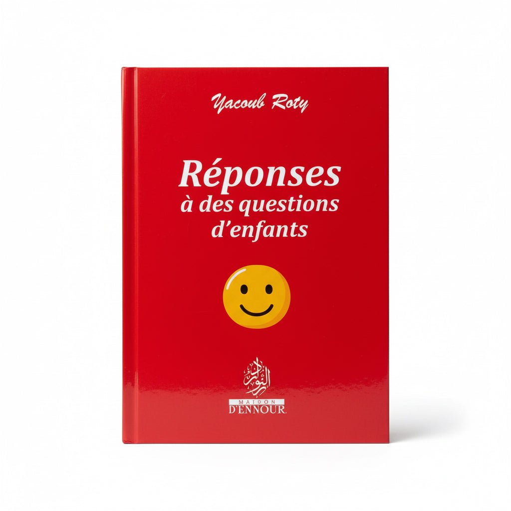 Réponses à des questions d’enfants - Yacoub Roty Maison d'ennour - KokechliMa boutique