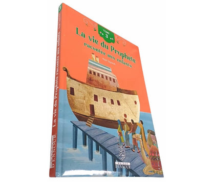 La vie du Prophète racontée aux enfants (Dès 4 ans) - Tome 3