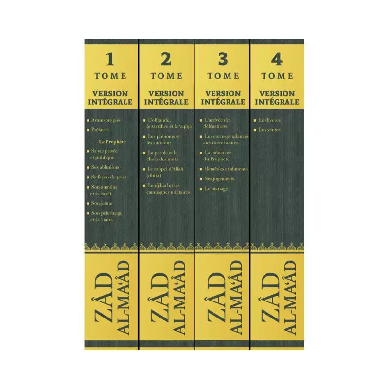 Zad Al - Ma‘âd : Muhammad ﷺ, Modèle de Réussite Version intégrale – 4 volumes De Ibn Qayyim al - Jawziyya – Éditions Al Hadîth - KokechliAl Hadîth